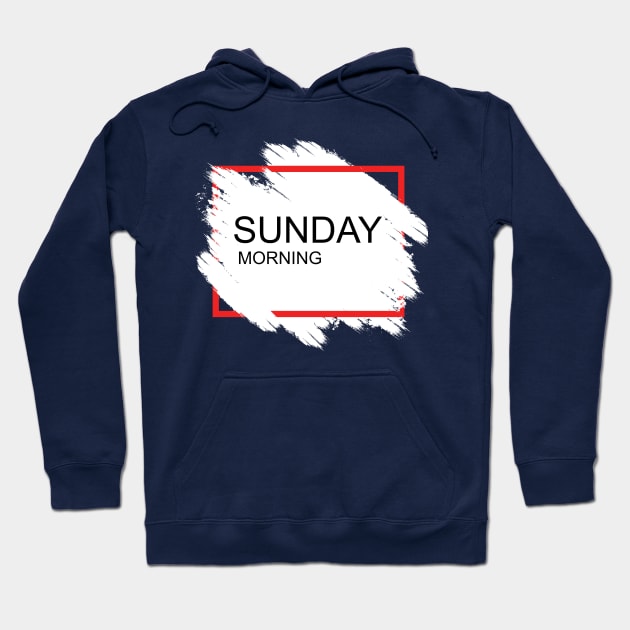 Sunday Morning Hoodie by ArsenicDesain